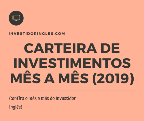 carteira de investimentos 2019